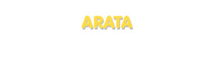 Der Vorname Arata