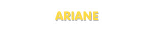 Der Vorname Ariane