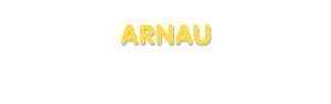 Der Vorname Arnau