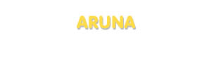Der Vorname Aruna