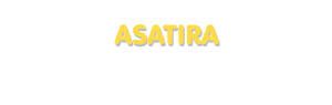 Der Vorname Asatira