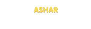Der Vorname Ashar