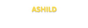 Der Vorname Ashild
