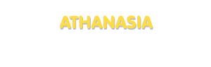 Der Vorname Athanasia