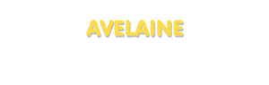 Der Vorname Avelaine