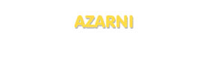 Der Vorname Azarni