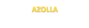 Der Vorname Azolla