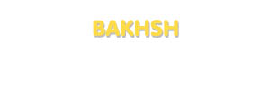 Der Vorname Bakhsh