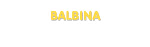 Der Vorname Balbina