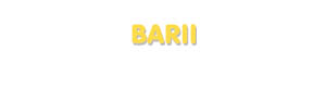 Der Vorname Barii