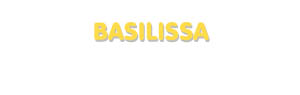 Der Vorname Basilissa