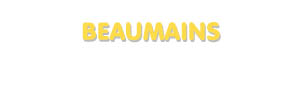 Der Vorname Beaumains