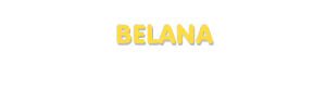 Der Vorname Belana