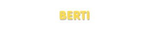 Der Vorname Berti