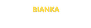 Der Vorname Bianka