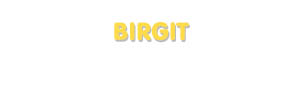 Der Vorname Birgit