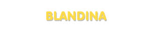Der Vorname Blandina