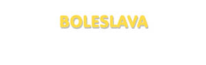 Der Vorname Boleslava