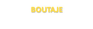Der Vorname Boutaje