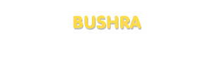 Der Vorname Bushra