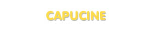 Der Vorname Capucine