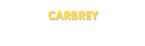 Der Vorname Carbrey