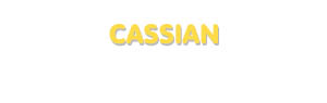 Der Vorname Cassian