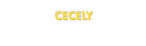 Der Vorname Cecely