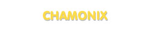 Der Vorname Chamonix
