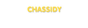 Der Vorname Chassidy