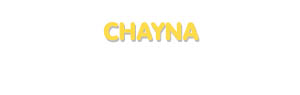 Der Vorname Chayna