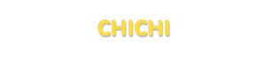 Der Vorname Chichi