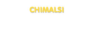 Der Vorname Chimalsi