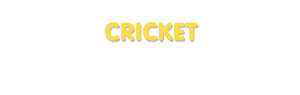 Der Vorname Cricket