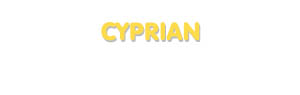 Der Vorname Cyprian