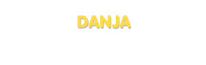 Der Vorname Danja