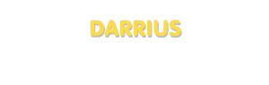 Der Vorname Darrius