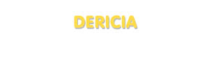 Der Vorname Dericia
