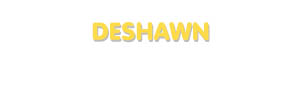 Der Vorname Deshawn
