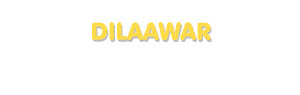 Der Vorname Dilaawar