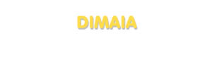 Der Vorname Dimaia