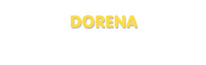Der Vorname Dorena