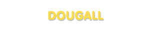 Der Vorname Dougall
