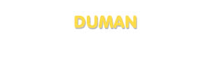 Der Vorname Duman