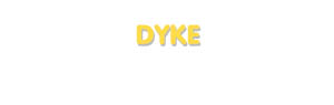 Der Vorname Dyke