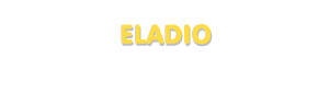 Der Vorname Eladio