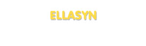 Der Vorname Ellasyn