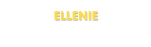 Der Vorname Ellenie