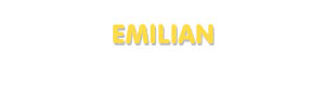 Der Vorname Emilian