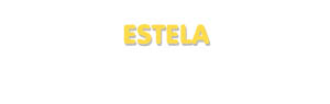 Der Vorname Estela
